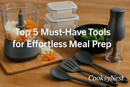 Top 5 Must-Have Tools for Effortless Meal Prep