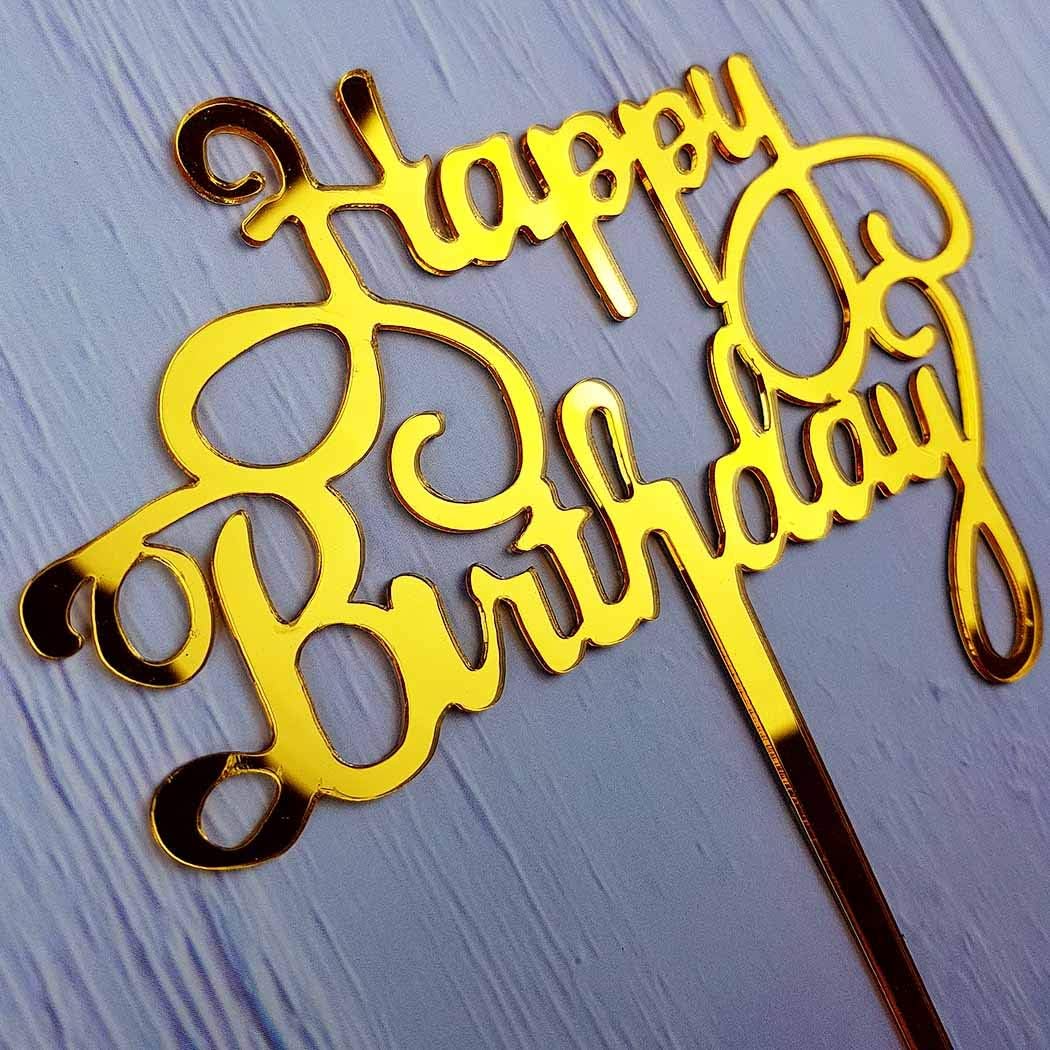 Happy Birthday Cake Topper for Birthday Party Decorations - Mirror Gold Acrylic